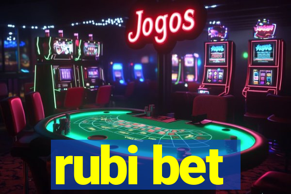 rubi bet